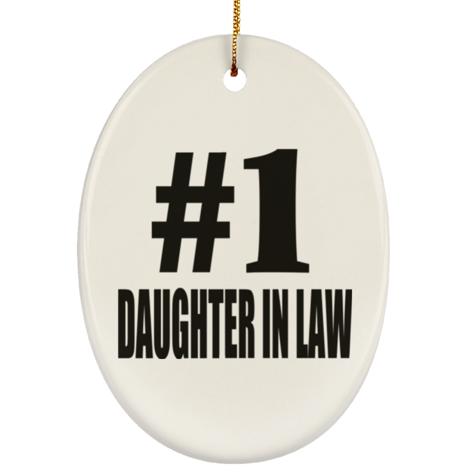 Number One #1 Daughter In Law - Oval Ornament