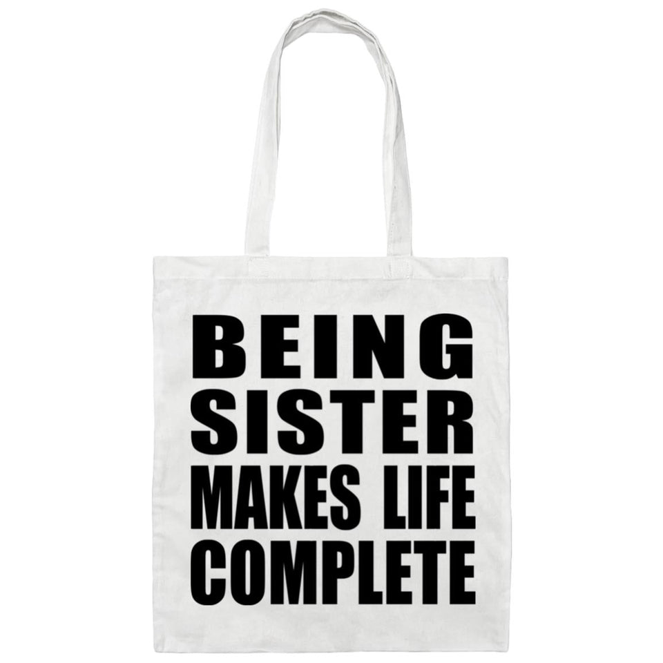 Being Sister Makes Life Complete - Tote Bag White