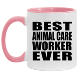 Best Animal Care Worker Ever - 11oz Accent Mug Pink