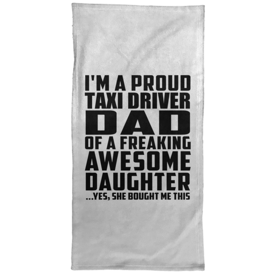 Proud Taxi Driver Dad Of Awesome Daughter - Hand Towel