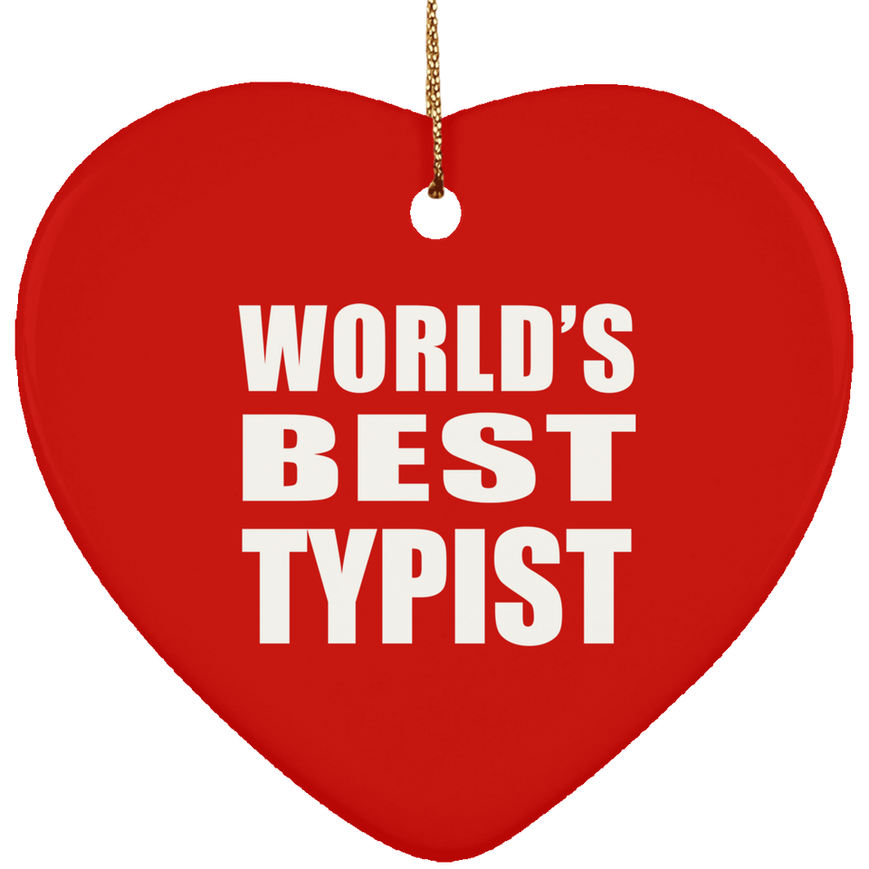 World's Best Typist - Heart Ornament