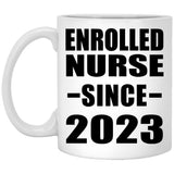 Enrolled Nurse Since 2023 - 11oz Coffee Mug