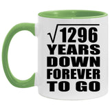 36th Anniversary Square Root of 1296 Years Down Forever To Go - 11oz Accent Mug Green