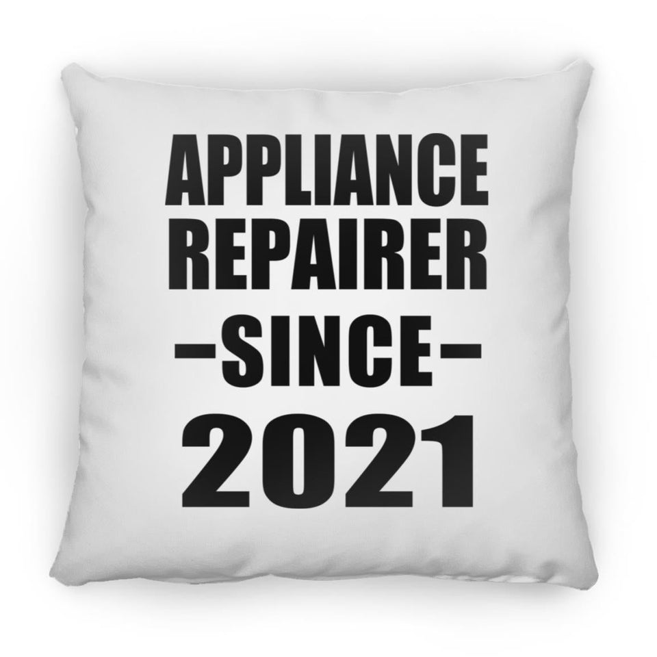 Appliance Repairer Since 2021 - Throw Pillow
