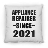 Appliance Repairer Since 2021 - Throw Pillow