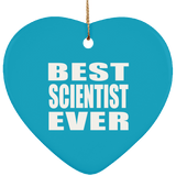 Best Scientist Ever - Heart Ornament