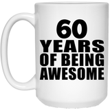 60th Birthday 60 Years Of Being Awesome - 15 Oz Coffee Mug