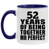 52nd Anniversary 52 Years Of Being Mr Perfect - 11oz Accent Mug Purple
