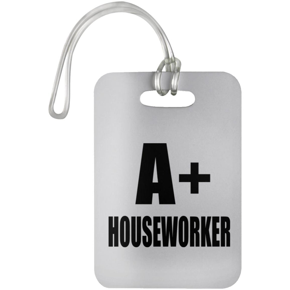 A+ Houseworker - Luggage Bag Tag