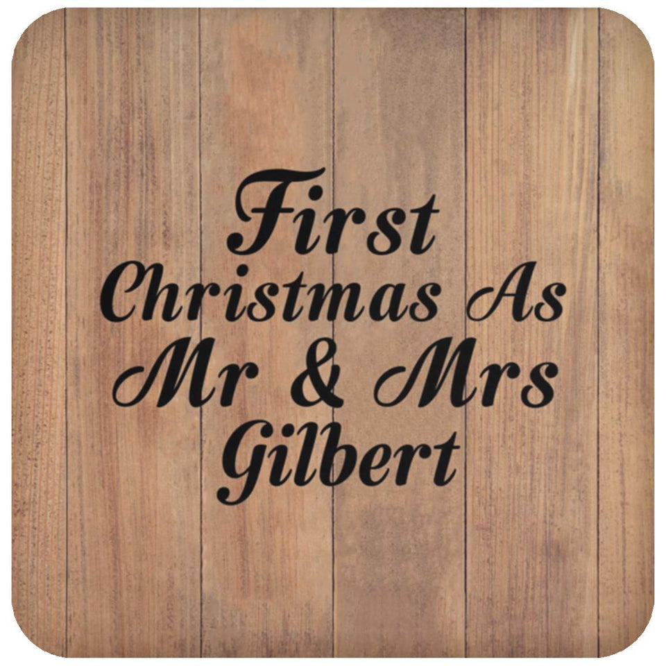 First Christmas As Mr & Mrs Gilbert - Drink Coaster C