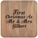 First Christmas As Mr & Mrs Gilbert - Drink Coaster C