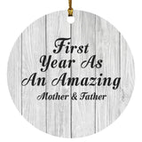 First Year As An Amazing Mother & Father - Circle Ornament F