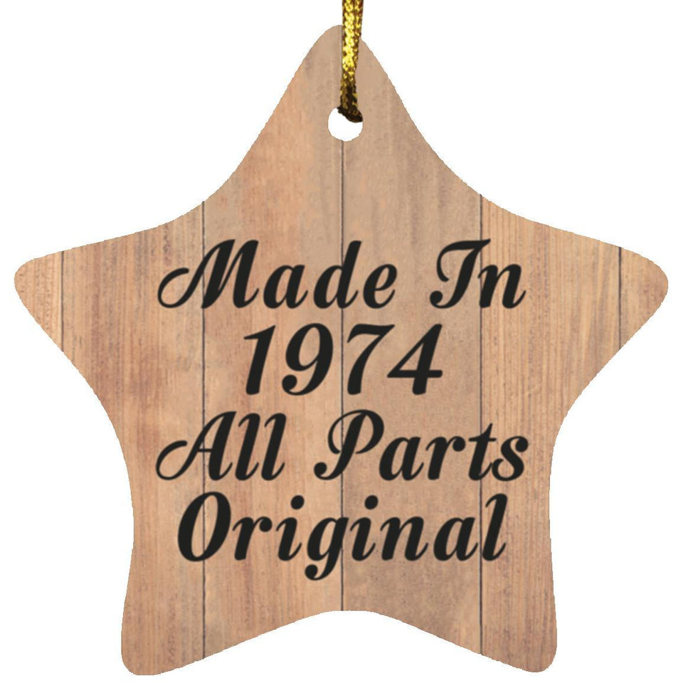 50th Birthday Made In 1974 All Parts Original - Star Ornament C