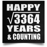Happy 58th Anniversary Square Root of 3364 Years & Counting - Poster Square