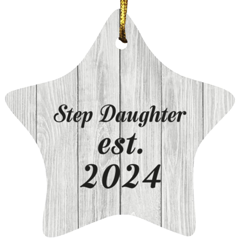 Step Daughter Established Est. 2024 - Star Ornament F