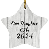 Step Daughter Established Est. 2024 - Star Ornament F