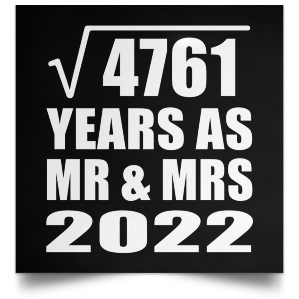 69th Anniversary Square Root of 4761 Years As Mr & Mrs 2022 - Poster Square