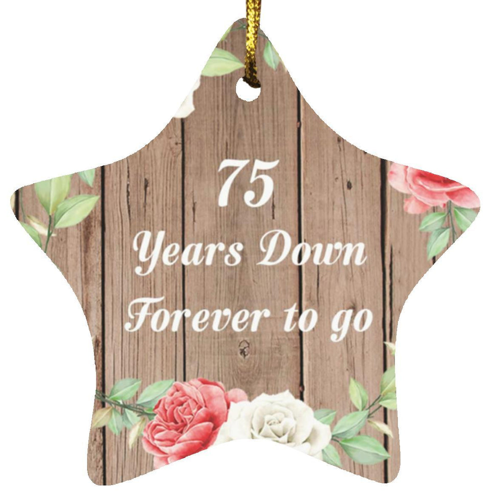 75th Anniversary 75 Years Down Forever to Go - Star Ornament B
