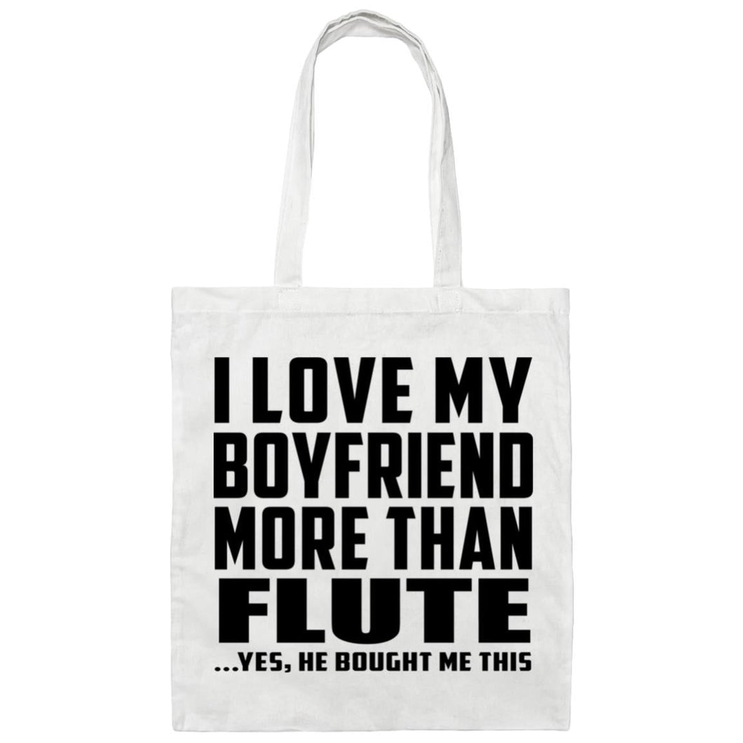 I Love My Boyfriend More Than Flute - Tote Bag White