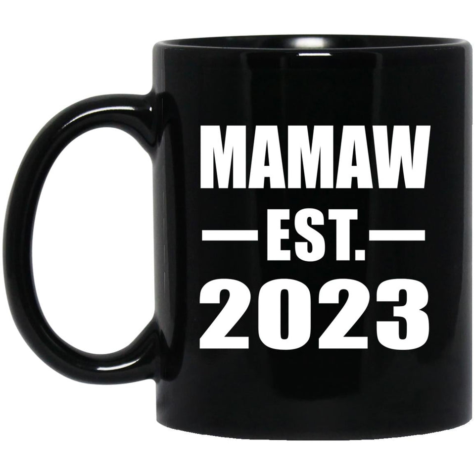 Mamaw Established EST. 2023 - 11oz Coffee Mug Black
