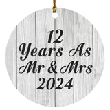 12th Anniversary 12 Years As Mr & Mrs 2024 - Circle Ornament F