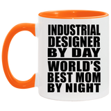 Industrial Designer By Day World's Best Mom By Night - 11oz Accent Mug Orange