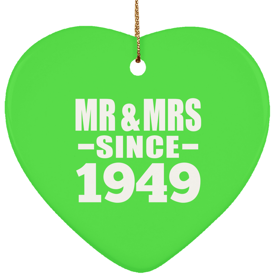 75th Anniversary Mr & Mrs Since 1949 - Heart Ornament
