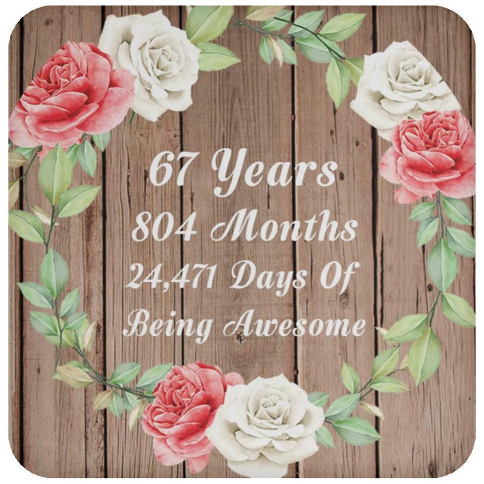 67th Birthday 67 Years 804 Months 24,471 Days Of Awesome - Drink Coaster B