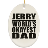 Jerry World's Okayest Dad - Oval Ornament