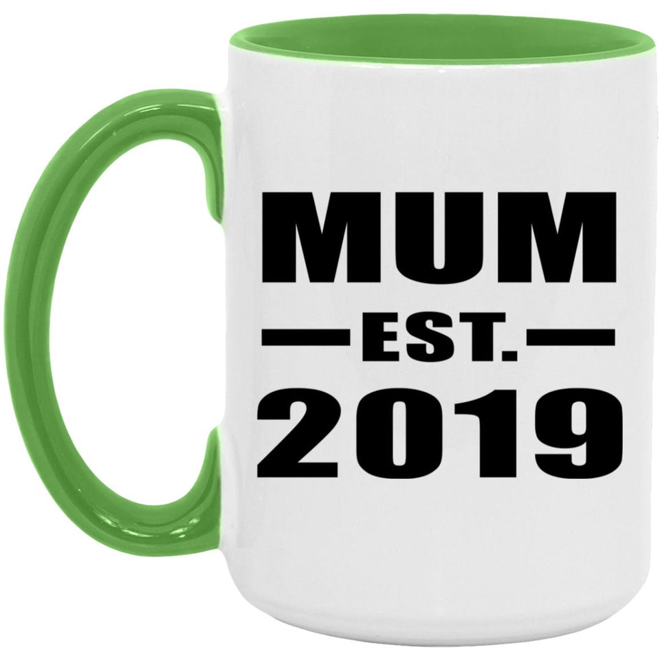 Mum Established EST. 2019 - 15oz Accent Mug Green