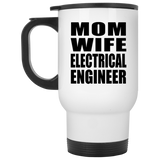 Mom Wife Electrical Engineer - White Travel Mug