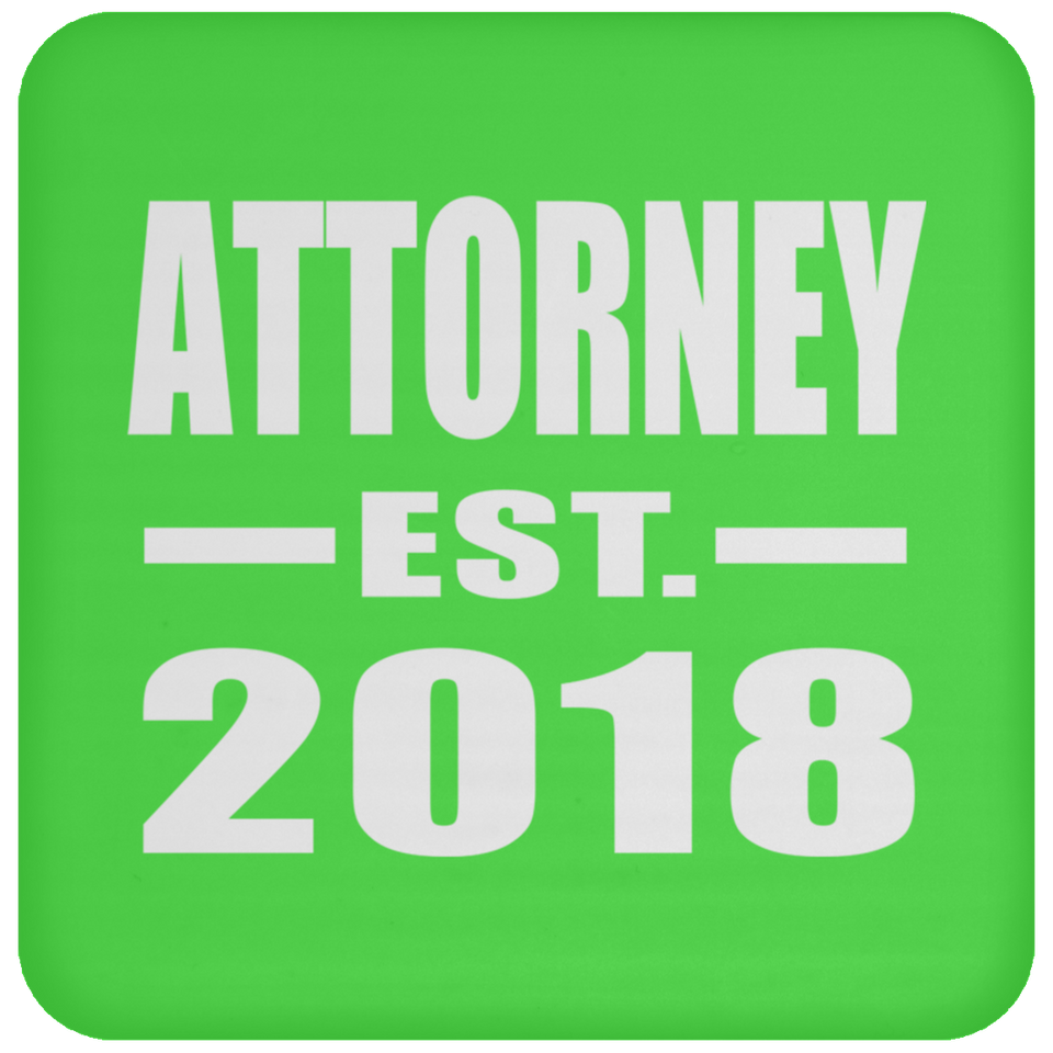 Attorney Established EST. 2018 - Drink Coaster