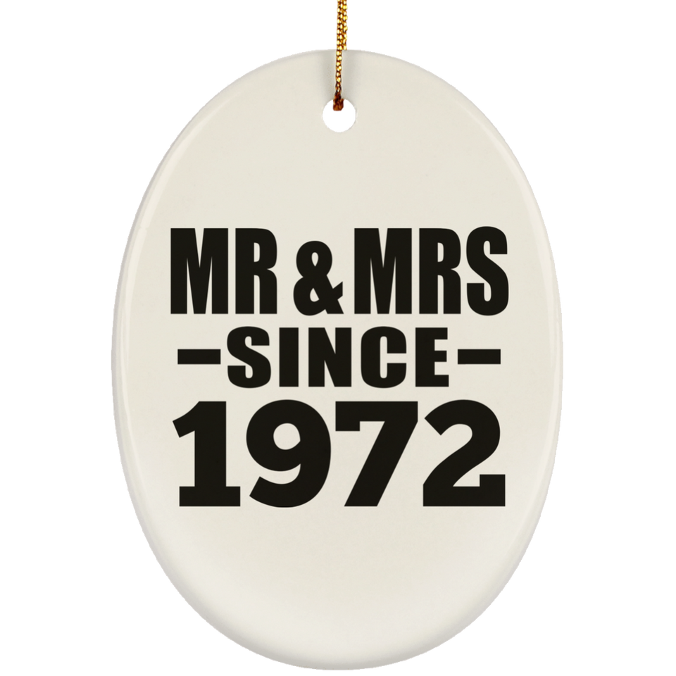 52nd Anniversary Mr & Mrs Since 1972 - Oval Ornament