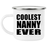 Coolest Nanny Ever - 12oz Camping Mug