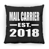 Mail Carrier Established EST. 2018 - Throw Pillow Black