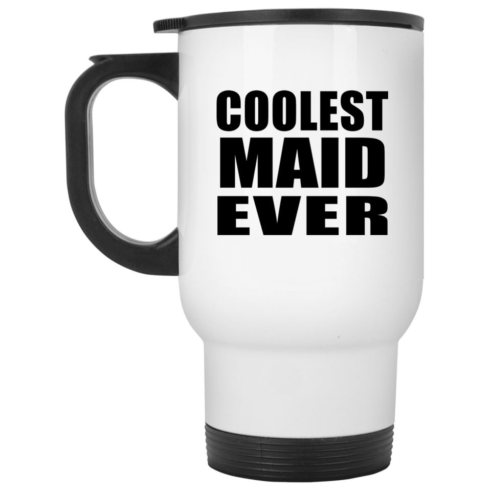 Coolest Maid Ever - White Travel Mug