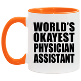 World's Okayest Physician Assistant - 11oz Accent Mug Orange