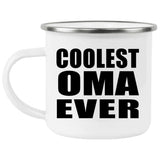 Coolest Oma Ever - 12oz Camping Mug