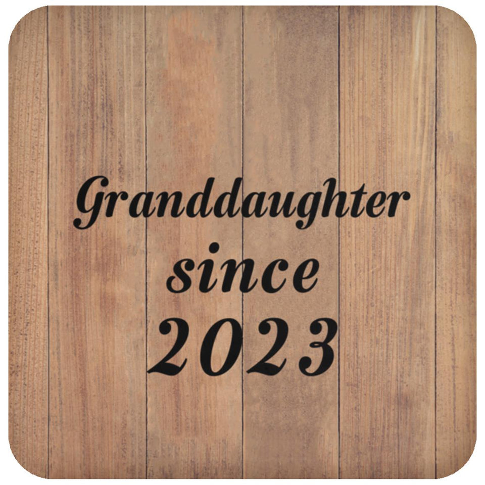 Granddaughter Since 2023 - Drink Coaster C