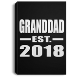Granddad Established EST. 2018 - Canvas Portrait