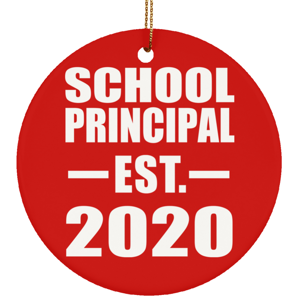 School Principal Established EST. 2020 - Circle Ornament