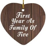 First Year As Family Of Five - Heart Ornament D