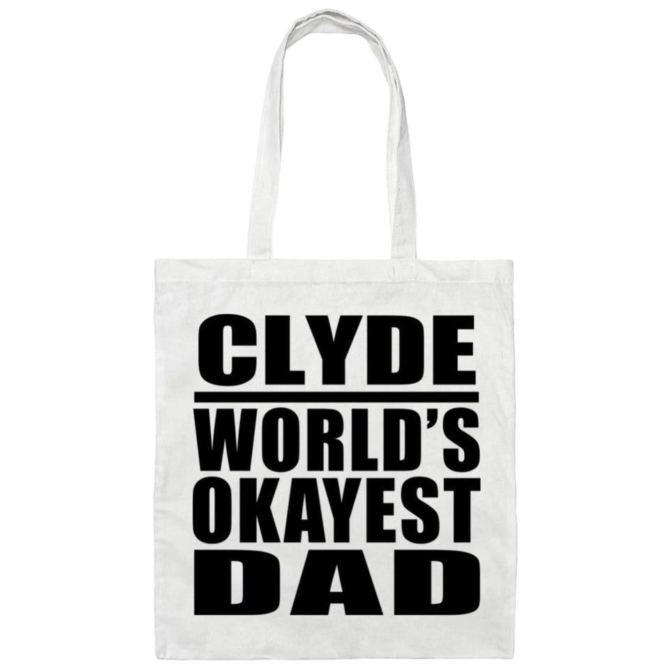 Clyde World's Okayest Dad - Tote Bag White