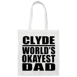 Clyde World's Okayest Dad - Tote Bag White