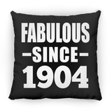 120th Birthday Fabulous Since 1904 - Throw Pillow Black