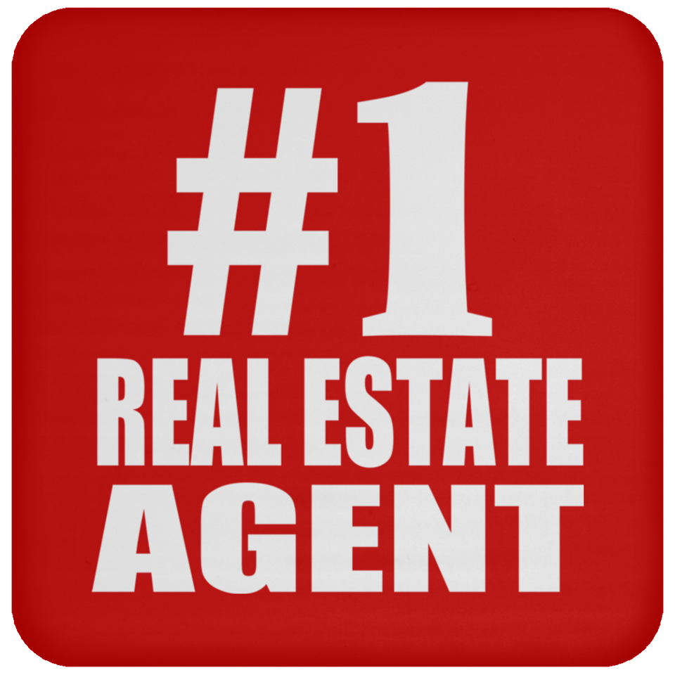 Number One #1 Real Estate Agent - Drink Coaster