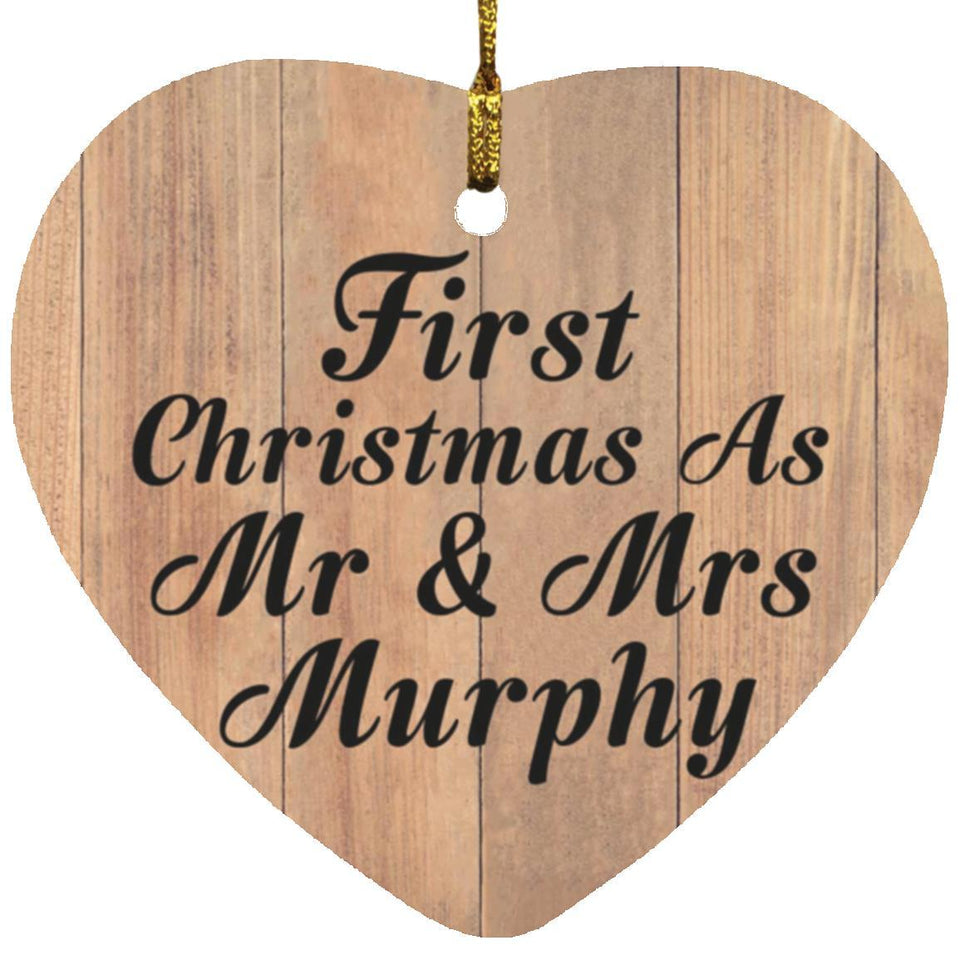 First Christmas As Mr & Mrs Murphy - Heart Ornament C