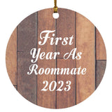 First Year As Roommate 2023 - Circle Ornament E