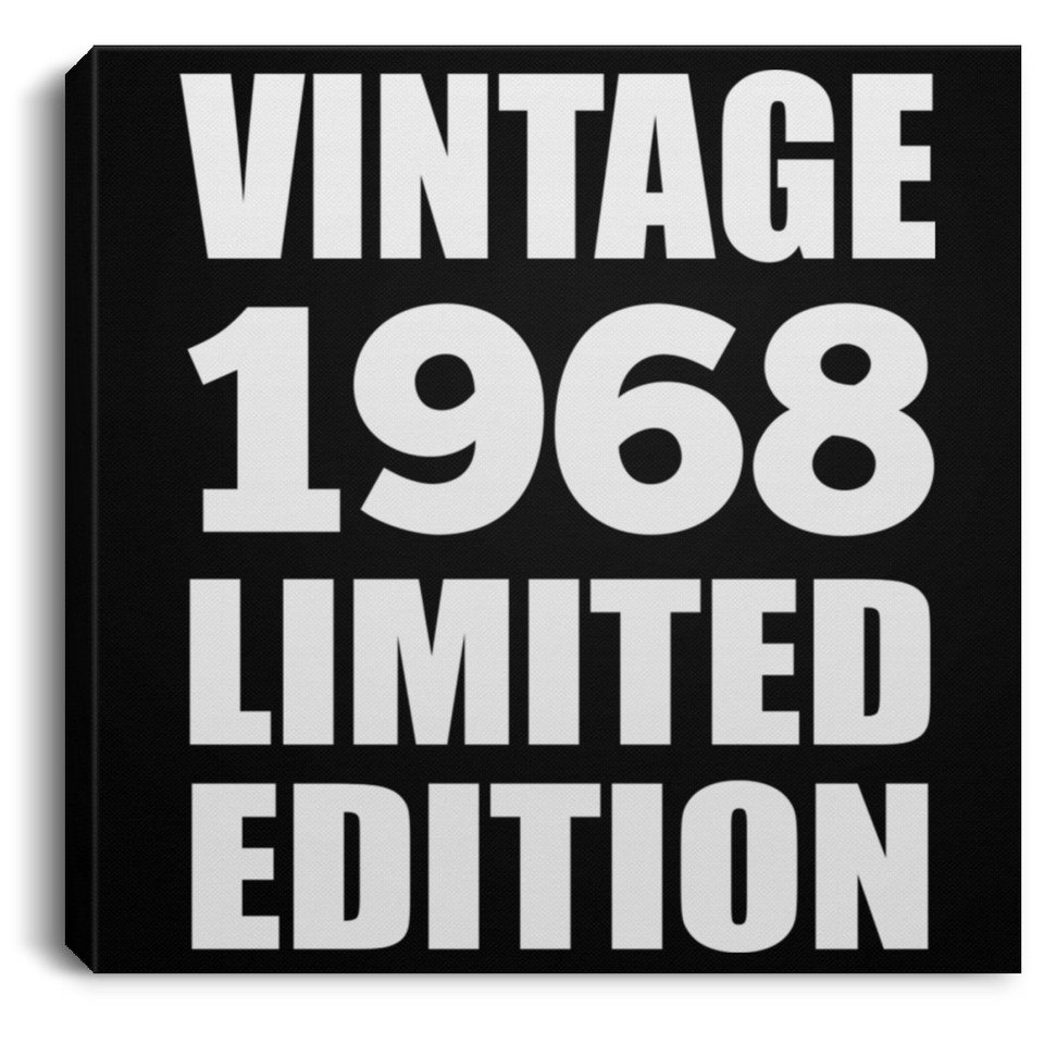 56th Birthday Vintage 1968 Limited Edition - Canvas Square
