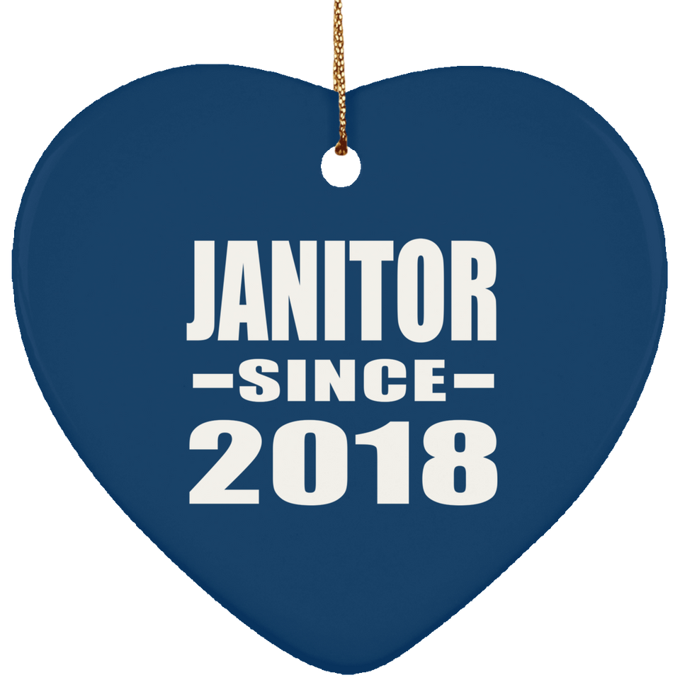 Janitor Since 2018 - Heart Ornament